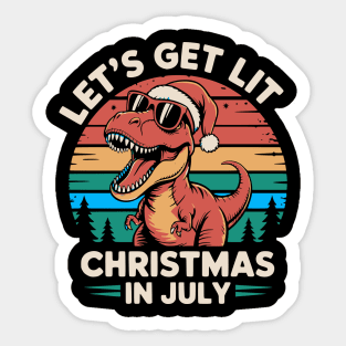 Let's Get Lit Dino Christmas in July Sticker